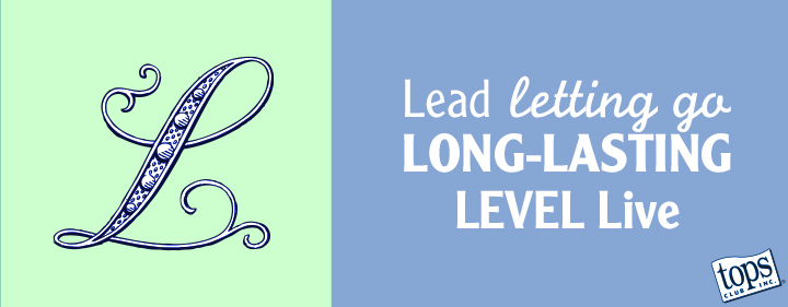 Letter L Words: Lead, Letting Go, Long-Lasting, Level, Live