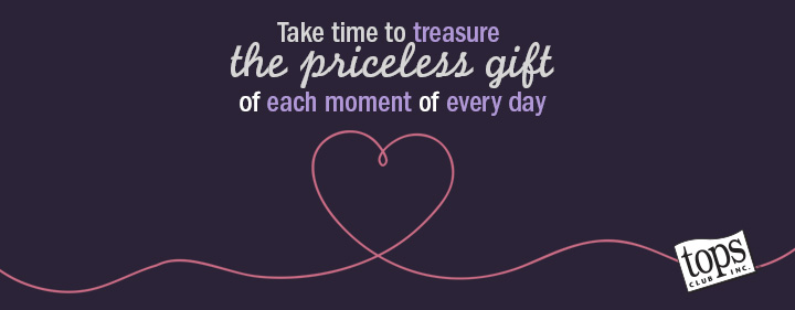 Take time to treasure the priceless gift of each moment of every day. New Adventures Await