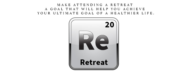 Make attending a retreat a goal that6 will help you achieve your ultimate goal of a healthier life.