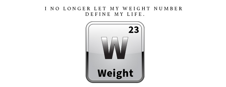 I No Longer Let My Weight Number Define My Life
